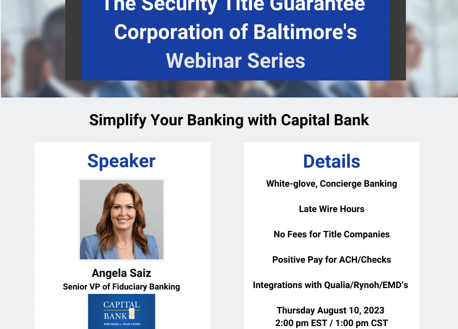 August 2023 Webinar – Simplify Your Banking With Capital Bank