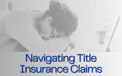 Navigating the Title Insurance Claims Process