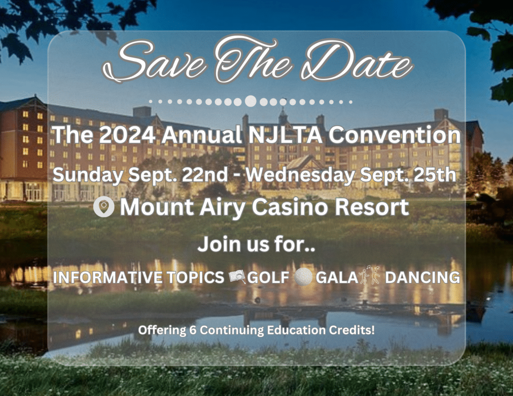 Save the date for the 2024 NJLTA annual convention